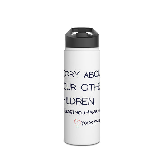 Funny Quote Stainless Steel Water Bottle